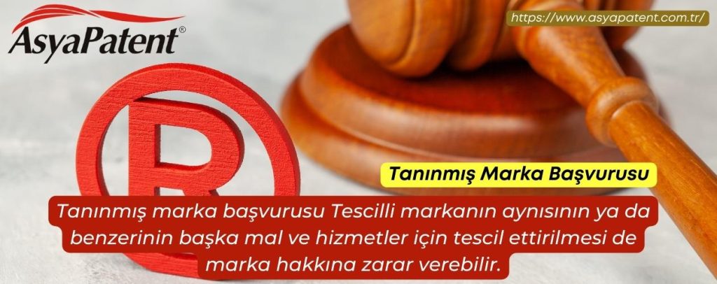 Tanınmış Marka Başvurusu